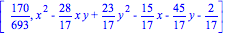 [170/693, x^2-28/17*x*y+23/17*y^2-15/17*x-45/17*y-2/17]